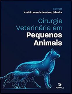 Cirurgia Veterinaria Em Pequenos Animais