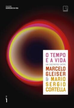 Segredos da Vida - Vol. 01 - O Tempo e a Vida