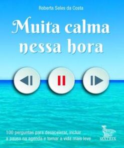 Muita Calma Nessa Hora