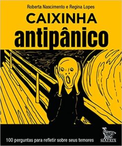 Caixinha Antipanico - 100 Perguntas Para Refletir Sobre Os Seus Temores