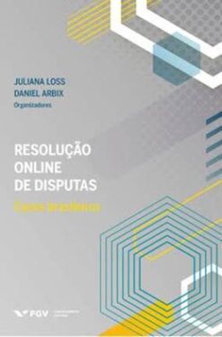 Resolucao Online De Disputas: Casos Brasileiros