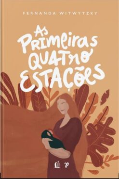 As Primeiras Quatro Estacoes