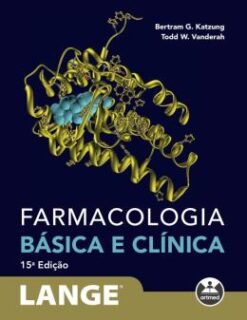 Farmacologia Basica E Clinica - 15 Ed