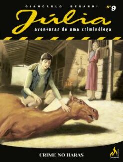 Julia Nova Serie - Crime No Haras - Vol. 09