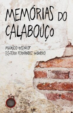 Memorias Do Calabouco