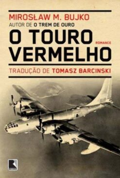 Touro Vermelho, O