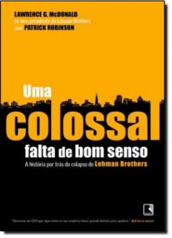 Uma Colossal Falta De Bom Senso