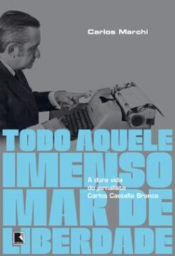 Todo Aquele Imenso Mar De Liberdade
