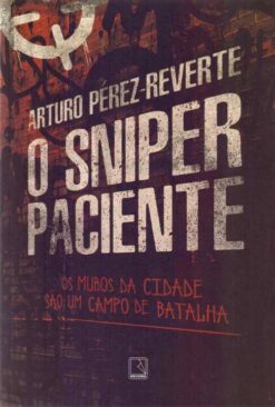 Sniper Paciente, O
