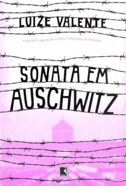Sonata Em Auschwitz