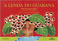 A Lenda Do Guarana