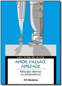 Amor Paixao Amizade