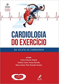 Cardiologia Do Exercicio - 4 Ed