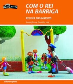 Com O Rei Na Barriga