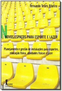 Novos Espacos Para Esporte e Lazer E Lazer