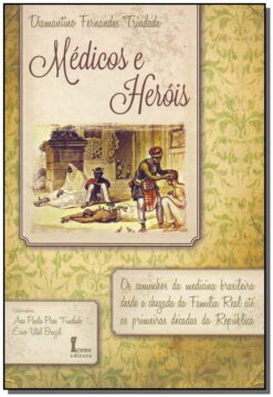 Medicos E Herois