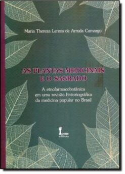 Plantas Medicinais E O Sagrado, As