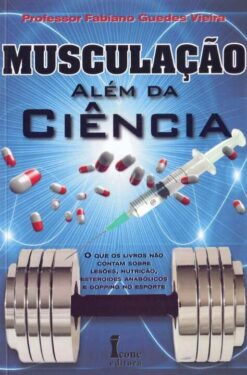 Musculacao Alem Da Ciencia