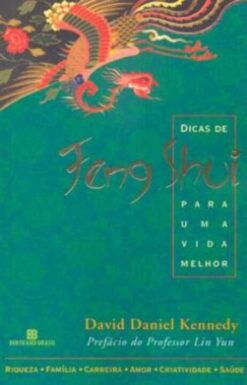 Dicas De Feng Shui Para Uma Vida Melhor