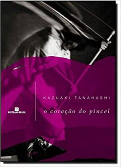 O Coracao Do Pincel