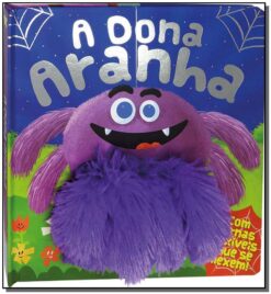 Um Livro-Dedoche: A Dona Aranha