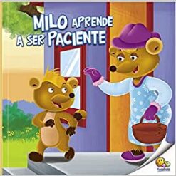 Aprenda Bons Modos: Milo Aprende A Ser Paciente
