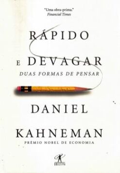 Rapido E Devagar - Duas Formas De Pensar