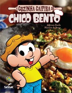A Cozinha Caipira Do Chico Bento