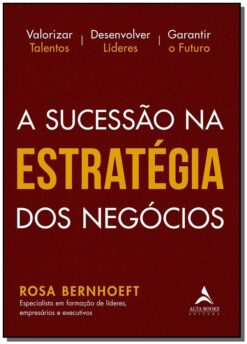 A Sucessao Na Estrategia Dos Negocios