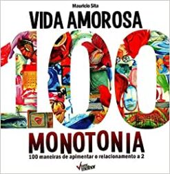 Vida Amorosa Sem Monotonia