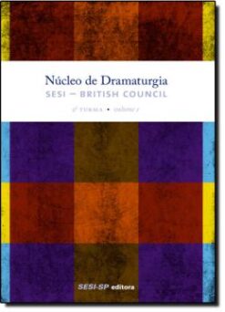 Nucleo De Dramaturgia - Vol.1