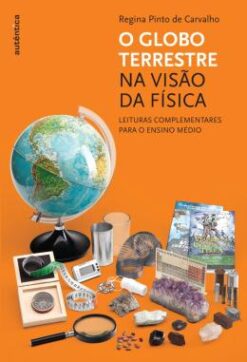 O Globo Terrestre Na Visao Da Fisica