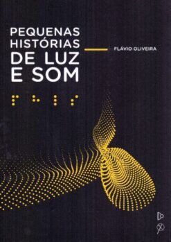 Pequenas Historias De Luz E Som