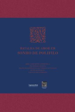 Batalha De Amor Em Sonho De Polifilo