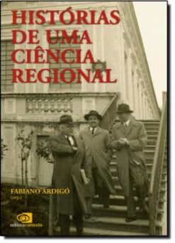 Historias De Uma Ciencia Regional
