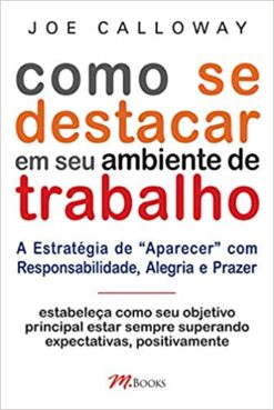 Como Se Destacar Em Seu Ambiente De Trabalho