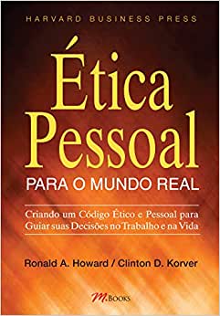 Etica Pessoal Para O Mundo Real