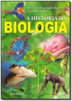 A Historia Da Biologia