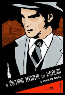 O Ultimo Homem Em Berlim