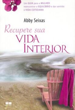 Recupere Sua Vida Interior