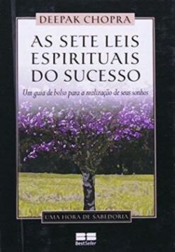 As Sete Leis Espirituais Do Sucesso