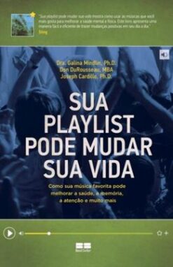 Sua Playlist Pode Mudar Sua Vida