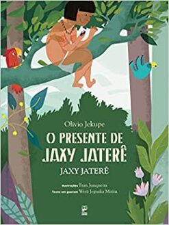 O Presente De Jaxy Jatere