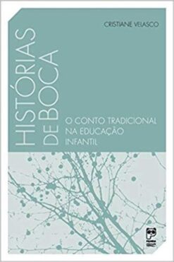 Historias De Boca - Conto Tradicional Educacao Infantil