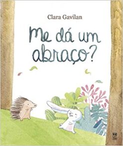 Me Da Um Abraco?