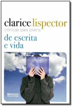 De Escrita E Vida - Cronicas Para Jovens