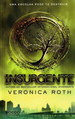 Insurgente - Uma Escolha Pode Te Destruir