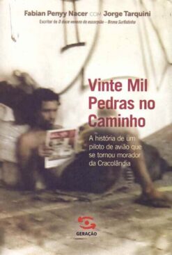 Vinte Mil Pedras No Caminho