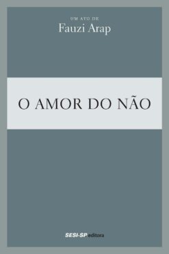 O Amor Do Nao
