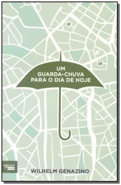 Um Guarda-Chuva Para O Dia De Hoje